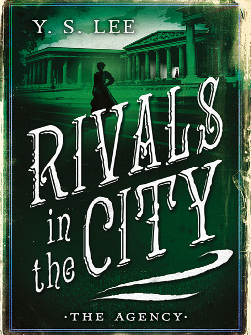 Title details for Rivals in the City by Y. S. Lee - Wait list